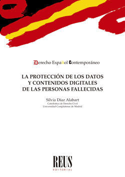 [9788429023053] PROTECCIÓN DE LOS DATOS Y CONTENIDOS DIGITALES DE LAS PERSONAS FALLECIDAS, LA