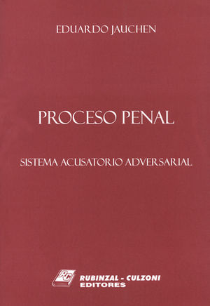 [9789873006227] PROCESO PENAL - SISTEMA ACUSATORIO ADVERSARIAL