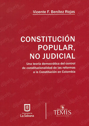 [9789583510052] CONSTITUCIÓN POPULAR, NO JUDICIAL