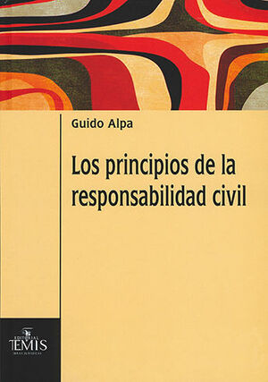 [9789583511868] PRINCIPIOS DE LA RESPONSABILIDAD CIVIL, LOS - 1.ª ED. 2018