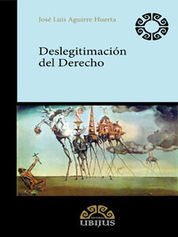 [9789709511352] DESLEGITIMACIÓN DEL DERECHO