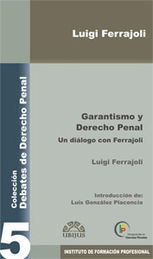 [9786070023644] GARANTISMO Y DERECHO PENAL