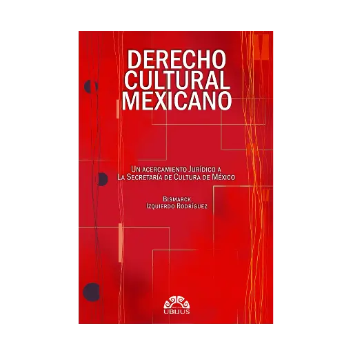 [9786078875962] DERECHO CULTURAL MEXICANO - 1.ª ED. 2025