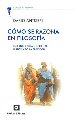 [9788472095861] CÓMO SE RAZONA EN FILOSOFÍA