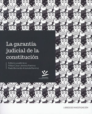 [9789587591668] GARANTÍA JUDICIAL DE LA CONSTITUCIÓN, LA