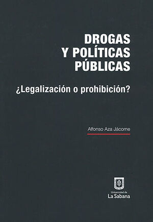 [9789581204359] DROGAS Y POLÍTICAS PÚBLICAS