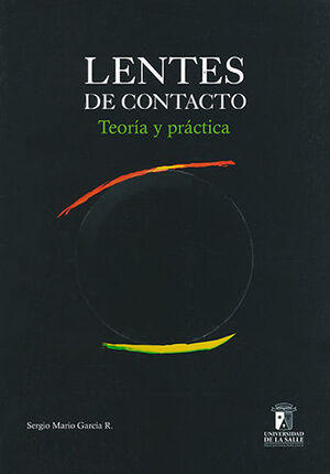 [9789588572970] LENTES DE CONTACTO  TEORIA Y PRACTICA