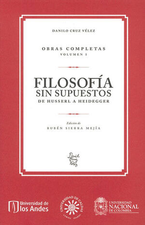 [9789587742312] FILOSOFÍA SIN SUPUESTOS