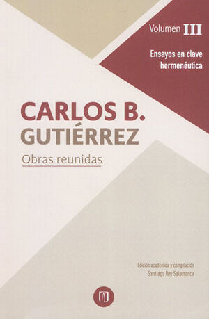[9789587748024] CARLOS B. GUTIERREZ - OBRAS REUNIDAS T. III