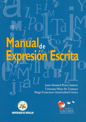 [9789588692135] MANUAL DE EXPRESION ESCRITA - 2ª ED