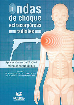 [9789587460766] ONDAS DE CHOQUE EXTRACORPÓREAS RADIALES