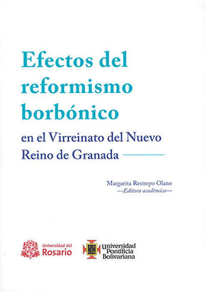 [9789587389807] EFECTOS DEL REFORMISMO BORBÓNICO