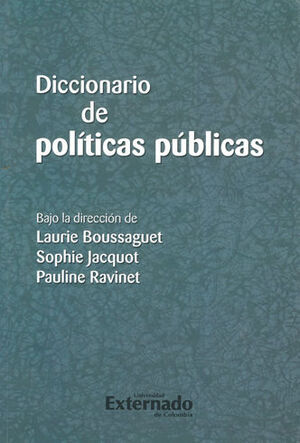 [9789587103717] DICCIONARIO DE POLÍTICAS PÚBLICAS