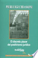 [9789587725063] DISCRETO PLACER DEL POSITIVISMO JURÍDICO - #77, 1.ª ED. 2016