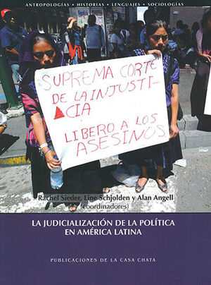 [9786074860818] JUDICIALIZACIÓN DE LA POLÍTICA EN AMÉRICA LATINA, LA - 1.ª ED. 2011