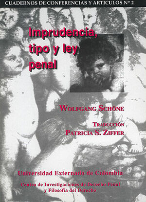[9789586162647] IMPRUDENCIA, TIPO Y LEY PENAL