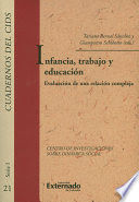 [9789587727883] INFANCIA, TRABAJO Y EDUCACIÓN. EVALUACIÓN DE UNA RELACIÓN COMPLEJA