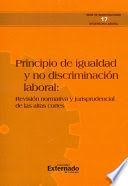 [9789587728347] PRINCIPIO DE IGUALDAD Y NO DISCRIMANACION LABORAL - SERIE DE INVESTIGACIONES EN DERECHO LABORAL #17