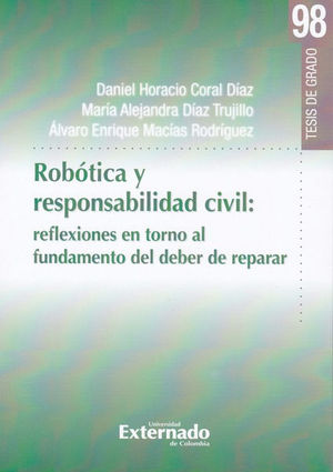 [9789587901849] ROBOTICA Y RESPONSABILIDAD CIVIL - TESIS DE GRADO #98