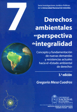 [9789587614879] DERECHOS AMBIENTALES(3ªED) EN PERSPECTIVA DE INTEGRALIDAD