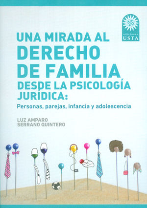 [9789586319836] UNA MIRADA AL DERECHO DE FAMILIA DESDE LA PSICOLOGÍA JURÍDICA