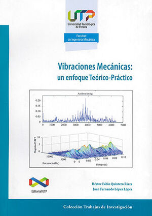 [9789587222609] VIBRACIONES MECANICAS UN ENFOQUE TEORICO PRACTICO