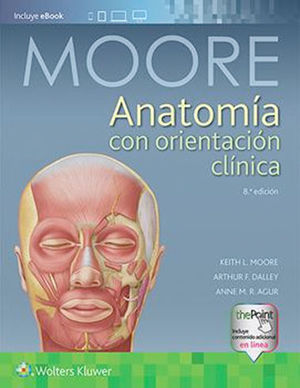 [9788417033637] ANATOMÍA CON ORIENTACIÓN CLÍNICA - MOORE