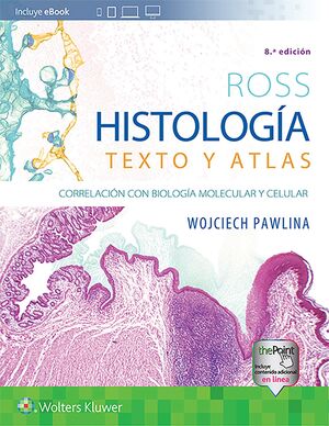 [9788417602659] HISTOLOGIA TEXTO Y ATLAS