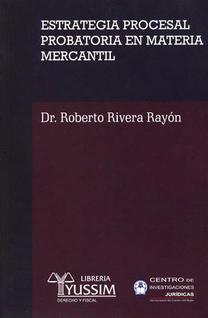[9789200314254] ESTRATEGIA PROCESAL PROBATORIA EN MATERIA MERCANTIL