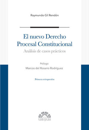 [9786078127467] NUEVO DERECHO PROCESAL CONSTITUCIONAL - 1.ª ED. 2012, 1.ª REIMP. 2018