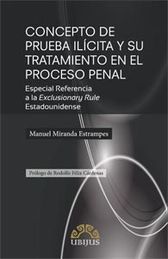 [9786078127818] CONCEPTO DE PRUEBA ILICITA Y SU TRATAMIENTO EN EL PROCESO PENAL
