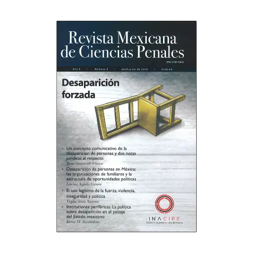 [REVMEXCPE0819] REVISTA MEXICANA DE CIENCIAS PENALES NÚM. 8 (ABRIL-JUNIO 2019) DESAPARICIÓN FORZADA