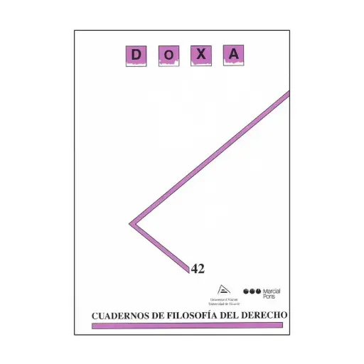 [DOXACUA201942] REVISTA DOXA CUADERNOS DE FILOSOFIA DEL DERECHO NO. 42 - ED. 2019
