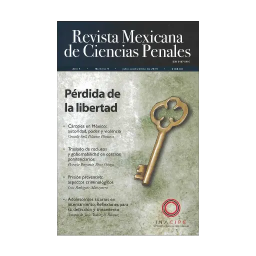 [REVMEXCPE09198] REVISTA MEXICANA DE CIENCIAS PENALES NUM. 9 (JULIO-SEPTIEMBRE DEL 2019) PERDIDA DE LIBERTAD