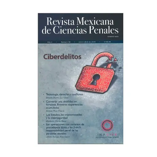 [REVMEXCPE1020] REVISTA MEXICANA DE CIENCIAS PENALES NUM. 10 (ENERO - ABRIL DE 2020) CIBERDELITOS