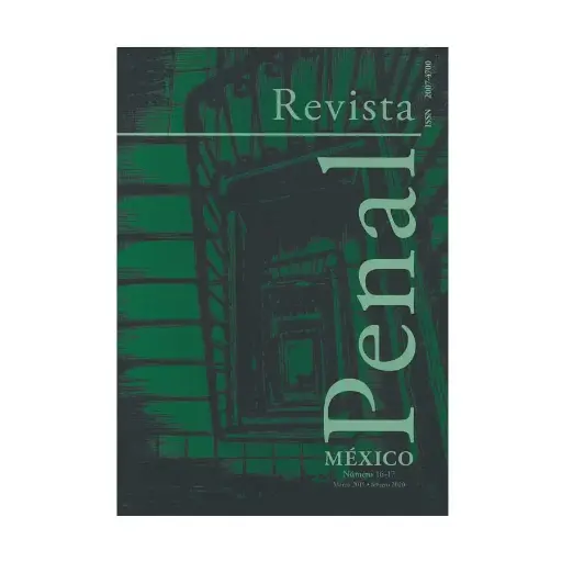 [20747002M2017] REVISTA PENAL MÉXICO NÚM. 16 Y 17