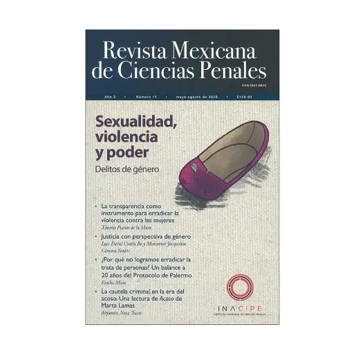 [REVMEXCPE1120] REVISTA MEXICANA DE CIENCIAS PENALES NÚM. 11 (MAYO-AGOSTO 2020) SEXUALIDAD, VIOLENCIA Y PODER