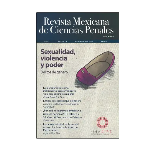 [REVMEXCPE1120] REVISTA MEXICANA DE CIENCIAS PENALES NÚM. 11 (MAYO-AGOSTO 2020) SEXUALIDAD, VIOLENCIA Y PODER