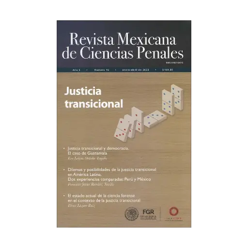 [REVMEXCPE1622] REVISTA MEXICANA DE CIENCIAS PENALES NÚM. 16 (ENERO-ABRIL 2022) JUSTICIA TRANSICIONAL