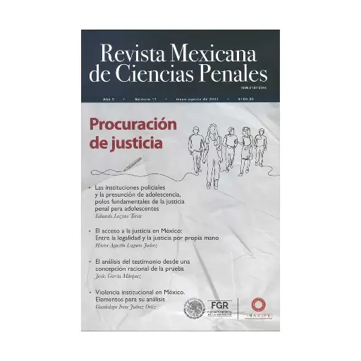 [REVMEXCPE1722] REVISTA MEXICANA DE CIENCIAS PENALES NÚM. 17 (MAYO-AGOSTO 2022) PROCURACIÓN DE JUSTICIA