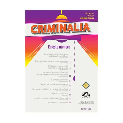 [ACAMEX880221] CRIMINALIA AÑO LXXXVIII - 02 REVISTA DE LA ACADEMIA MEXICANA DE CIENCIAS PENALES AGOSTO 2021