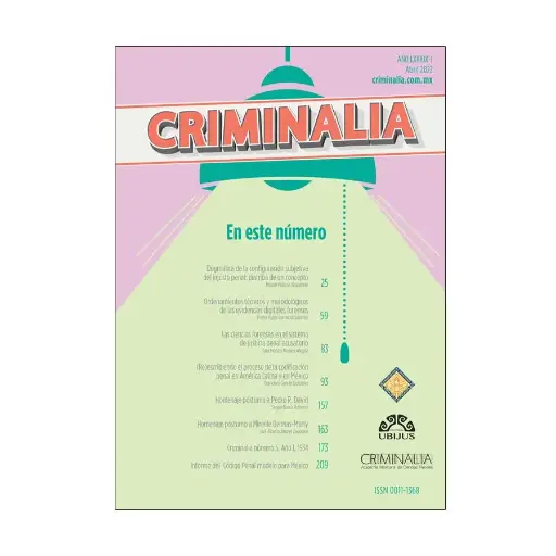 [ACAMEX890122] CRIMINALIA AÑO LXXXIX - 01 REVISTA DE LA ACADEMIA MEXICANA DE CIENCIAS PENALES ABRIL 2022