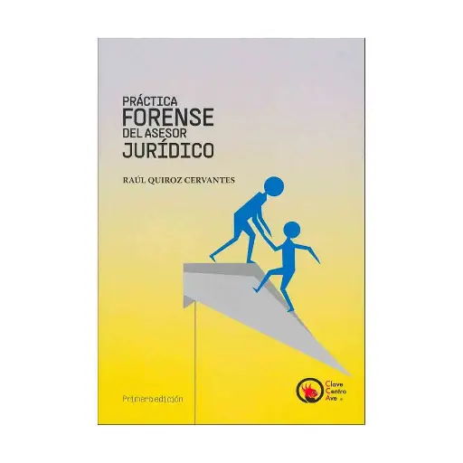[9786072657946] PRÁCTICA FORENSE DEL ASESOR JURÍDICO - 1.ª ED. 2025