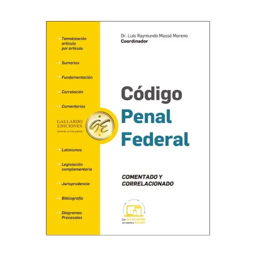 [7503053950412] CÓDIGO PENAL FEDERAL - COMENTADO Y CORRELACIONADO - 1.ª ED. 2025