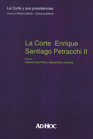 [9789877452334] CORTE ENRIQUE SANTIAGO PETRACCHI II, EL