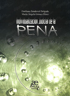 [9789687804545] INDIVIDUALIZACIÓN JUDICIAL DE LA PENA - 1.ª ED. 2002