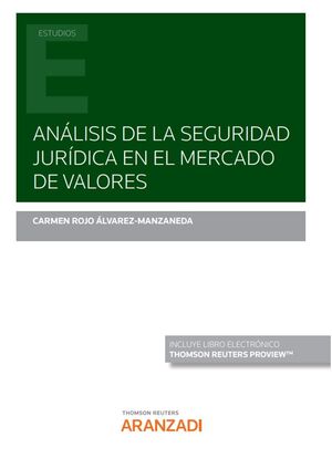 [9788413901862] ANÁLISIS DE LA SEGURIDAD JURÍDICA EN EL MERCADO DE VALORES