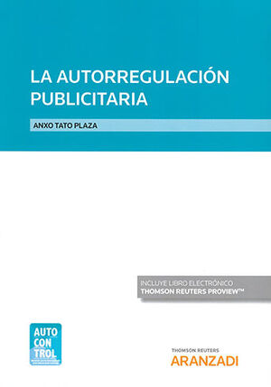 [9788413468419] AUTORREGULACIÓN PUBLICITARIA, LA (PAPEL + E-BOOK)