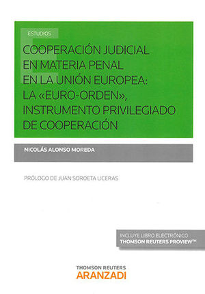[9788491521433] COOPERACION JUDICIAL EN MATERIA PENAL EN LA UNION EUROPEA LA EURO ORDEN INTRUMEN