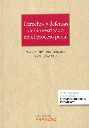 [9788413919645] DERECHOS Y DEFENSAS DEL INVESTIGADO EN EL PROCESO PENAL